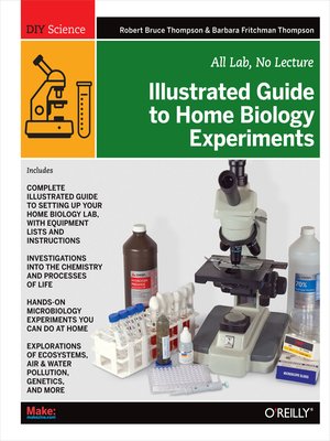 cover image of Illustrated Guide to Home Biology Experiments